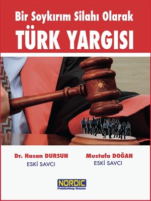 cover image of Bir Soykırım Silahı Olarak Türk Yargısı